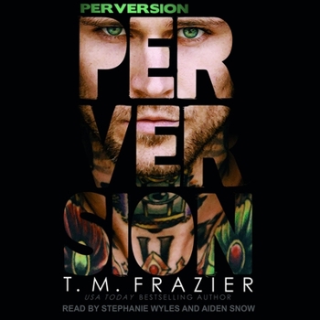 Perversion - Book #1 of the Perversion Trilogy