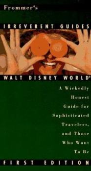 Paperback Frommer's Irreverent Guide: Walt Disney World: Including EPCOT, MGM Studios and Orlando Book