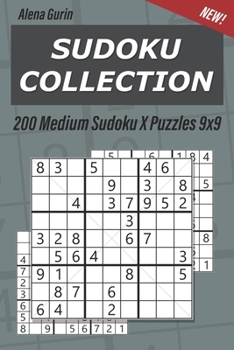 Paperback Sudoku Collection: 200 Medium Sudoku X Puzzles 9x9 Book
