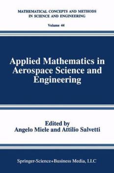 Paperback Applied Mathematics in Aerospace Science and Engineering Book