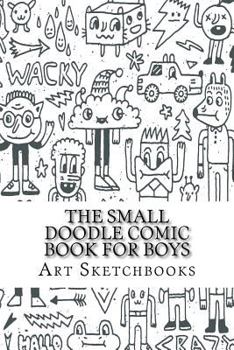 Paperback The Small Doodle Comic Book for Boys: Mixed, 6" x 9", 100 Pages Book