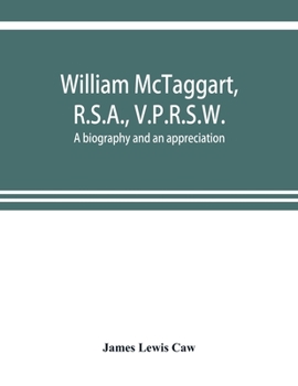 Paperback William McTaggart, R.S.A., V.P.R.S.W.; a biography and an appreciation Book