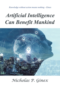 Paperback Artificial Intelligence Can Benefit Mankind Book