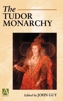 Hardcover The Tudor Monarchy Book