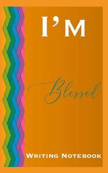 Paperback I'm Blessed Writing Notebook Book