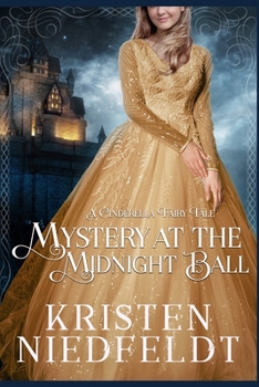 Paperback Mystery at the Midnight Ball: A Cinderella Fairy Tale Book