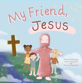 Paperback My Friend, Jesus Book