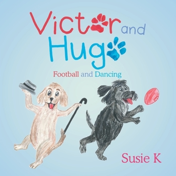 Paperback Victor and Hugo: Football and Dancing Book