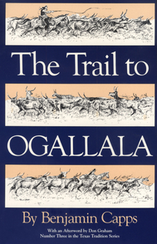 Paperback The Trail to Ogallala: Volume 3 Book