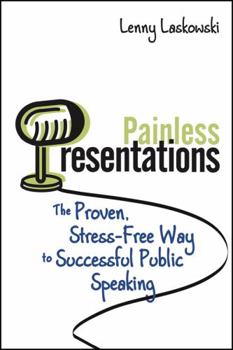 Paperback Painless Presentations: The Proven, Stress-Free Way to Successful Public Speaking Book