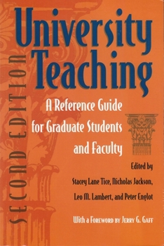 Paperback University Teaching: A Reference Guide for Graduate Students and Faculty, Second Edition Book