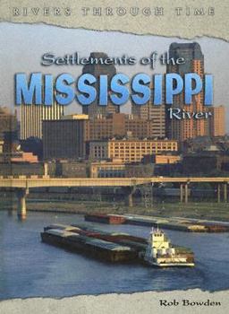 Library Binding Settlements of the Mississippi River Book