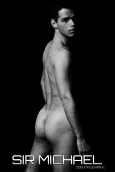 Paperback Self portrait nude sir Michael Huhn Artist creative blank journal: Self portrait nude sir Michael Huhn Artist creative blank journal Book