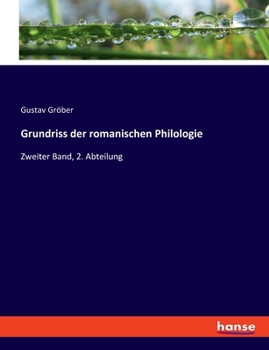 Paperback Grundriss der romanischen Philologie: Zweiter Band, 2. Abteilung [German] Book