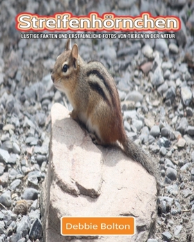 Paperback Streifenh?rnchen: Lustige Fakten und erstaunliche Fotos von Tieren in der Natur [German] Book