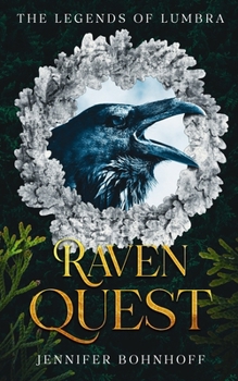 Paperback Raven Quest: Book 1: The Legends of Lumbra Book