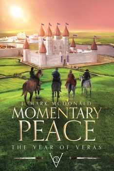 Momentary Peace: The Year of Veras Book 3