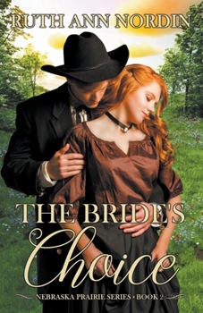The Bride's Choice - Book #2 of the Nebraska Prairie