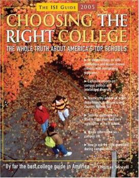 Paperback Choosing the Right College: The Whole Truth about America's Top Schools Book