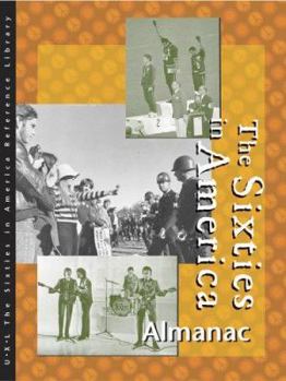 Hardcover Sixties in America Reference Library: Almanac Book