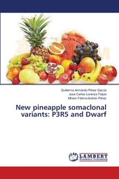 Paperback New pineapple somaclonal variants: P3R5 and Dwarf Book