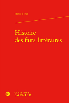 Hardcover Histoire Des Faits Litteraires [French] Book