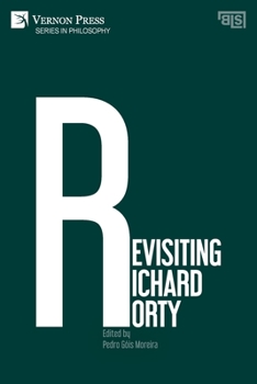 Revisiting Richard Rorty (Series in Philosophy) (Multilingual Edition)