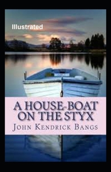Paperback A House-Boat on the Styx Illustrated Book