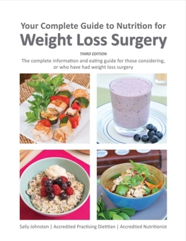 Paperback Your Complete Guide to Nutrition for Weight Loss Surgery: Volume 1 Book