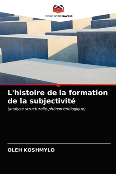 Paperback L'histoire de la formation de la subjectivité [French] Book