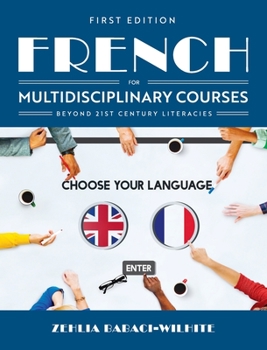 Hardcover French for Multidisciplinary Courses Beyond 21st Century Literacies Book