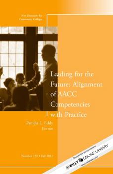 Paperback Leading for the Future: Alignment of AACC Competencies with Practice Book