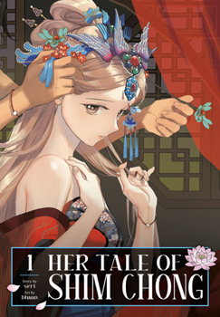 Her Tale of Shim Chong, Volume 1