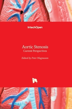 Hardcover Aortic Stenosis: Current Perspectives Book