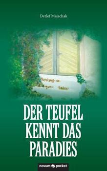 Paperback Der Teufel kennt das Paradies [German] Book