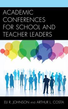 Paperback Academic Conferences for School and Teacher Leaders Book