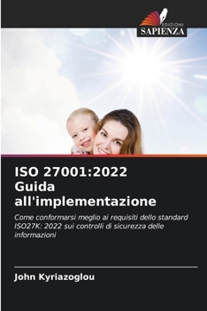 Paperback ISO 27001: 2022 Guida all'implementazione [Italian] Book