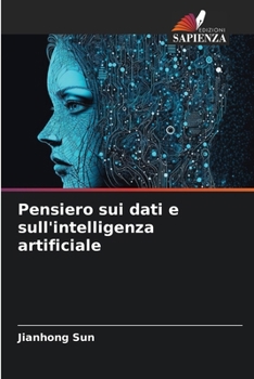 Paperback Pensiero sui dati e sull'intelligenza artificiale [Italian] Book