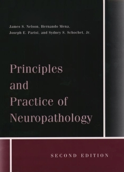 Hardcover Principles and Practice of Neuropathology Book