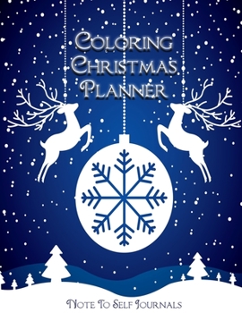 Coloring Christmas Planner: Plan Your Entire Holiday Season
