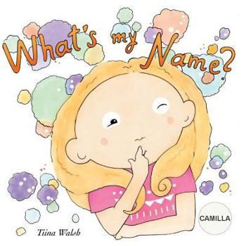 Paperback What's my name? CAMILLA Book