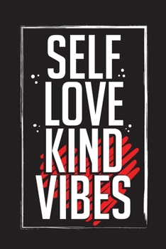 Self Love Kind Vibes: 30 Day Self Care Challenge Diary and Journal