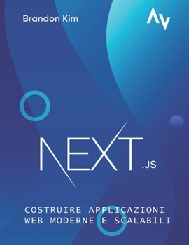 Paperback Next.js: Costruire applicazioni web moderne e scalabili [Italian] Book