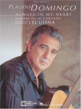 Paperback Placido Domingo: Always in My Heart (Siempre En Mi Corazon): Voice and Piano Book