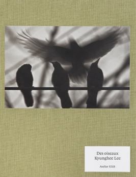 Hardcover Des Oiseaux Kyunghee Lee - Version anglaise [French] Book