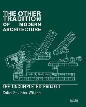 Paperback Other Tradition of Modern Architecture: The Uncompleted Project Book