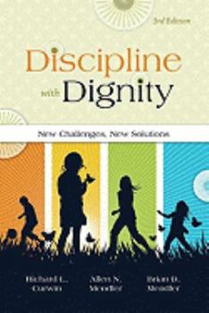 Paperback Discipline with Dignity: New Challenges, New Solutions Book
