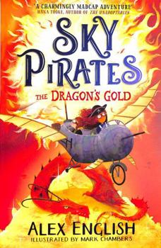 Paperback Sky Pirates: the Dragon's Gold Book