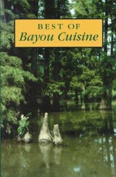 Paperback Best of Bayou Cuisine Book