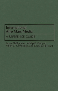 Hardcover International Afro Mass Media: A Reference Guide Book